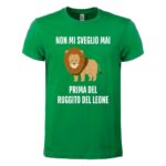 maglietta-bianca-divertente-non-mi-sveglio-mai-prima-del-ruggito-del-leone