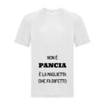 maglietta divertente bianca "non è pancia è la maglietta che fa difetto"